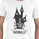 T-Shirt "Madhouse"