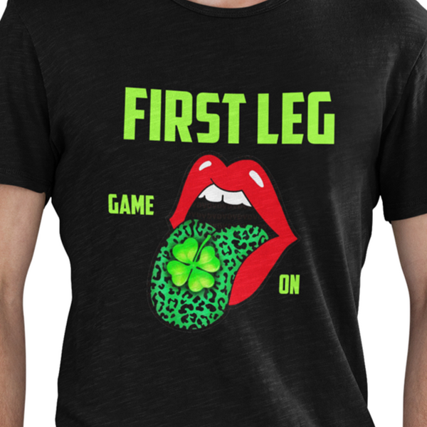 T-Shirt "First Leg - Game on"