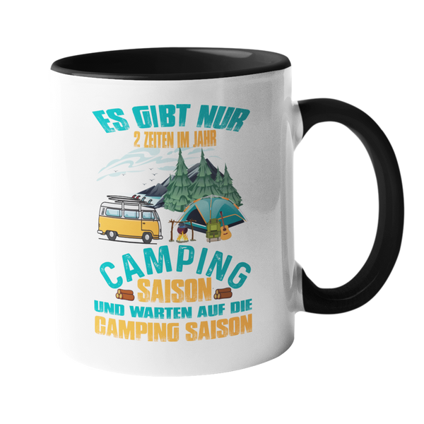 Camping-Tasse "Es gibt nur 2 Zeiten im Jahr"