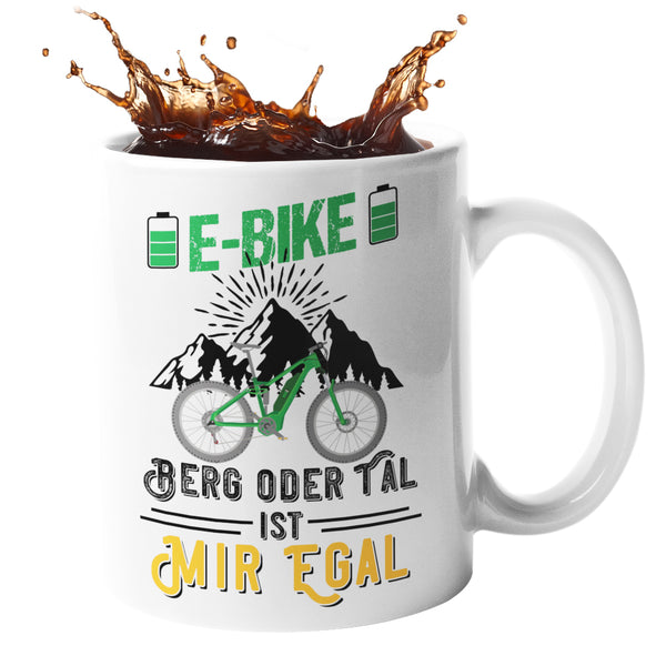 Tasse "E-Bike - Berg oder Tal ist mir egal"