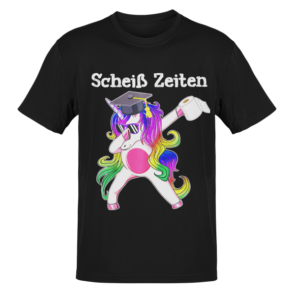 Einhorn T-Shirt "Schei* Zeiten"