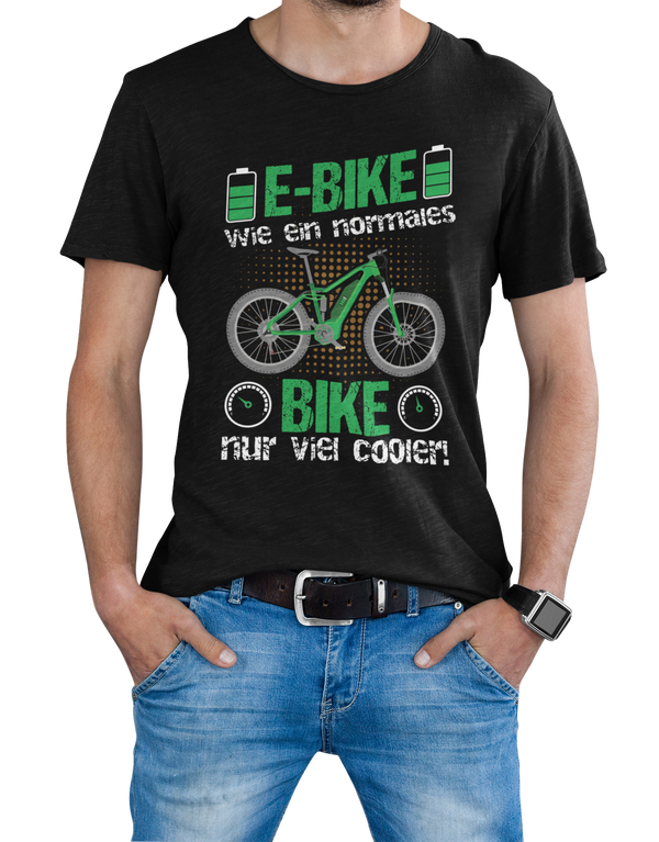 E-Bike T-Shirt "Wie ein normales Bike - nur viel cooler"